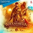 Shamshera Title Track Mp3