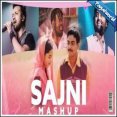 Sajni X Tere Bin Mashup - DJ HARSH SHARMA Mp3